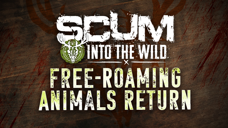 SCUM June Update Preview: Free-Roaming Animals Return